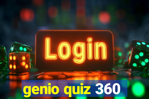 genio quiz 360